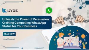 unleash the power of persuasion crafting compelling whatsapp status for your business