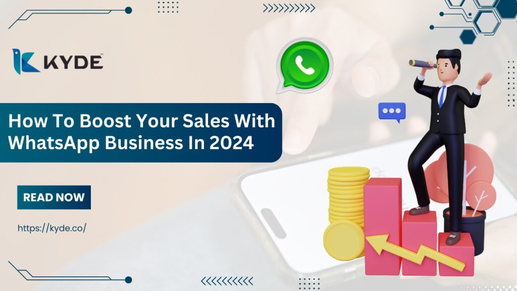 how to boost your sales with whatsapp business in 2024