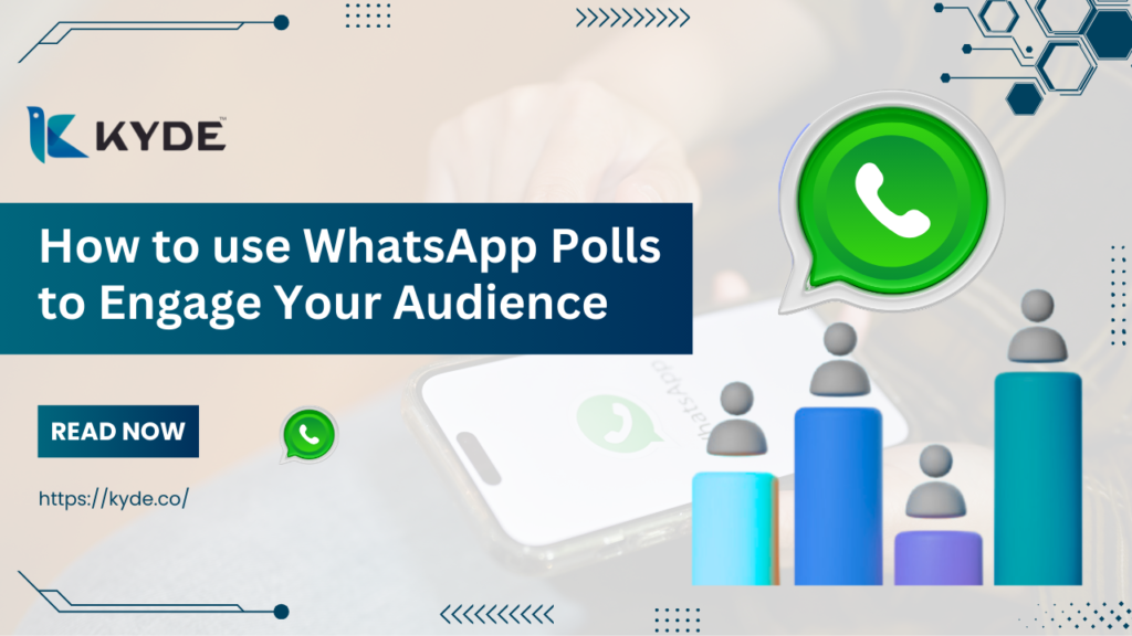 how to use whatsapp polls to engage your audience